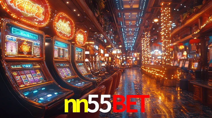 nn55bet: Jogos de Caça-Níqueis-Altas Recompensas, Roleta-Velocidade, Blackjack-Desafios Máximos